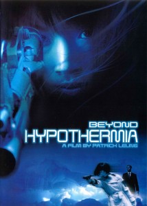 "Beyond Hypothermia" International Theatrical Poster "Beyond Hypothermia" International Theatrical Poster