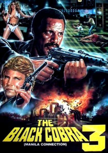 "Black Cobra 3: The Manila Connection" Theatrical Poster