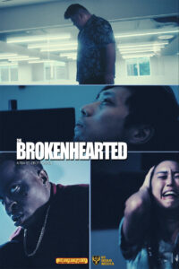 "The Brokenhearted" Theatrical Poster