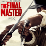 The Final Master | Blu-ray & DVD (Well Go USA)